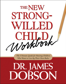 Paperback The New Strong-Willed Child Workbook Book