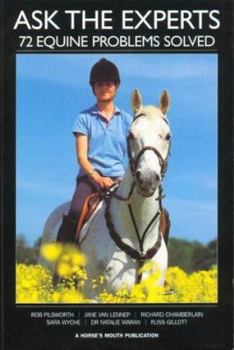 Paperback Ask the Experts: 72 Equine Problems Solved Book