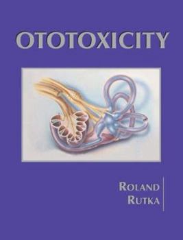 Hardcover Ototoxicity [With CDROM] Book