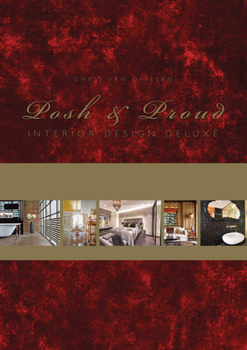 Hardcover Posh & Proud: Interior Design Deluxe Book