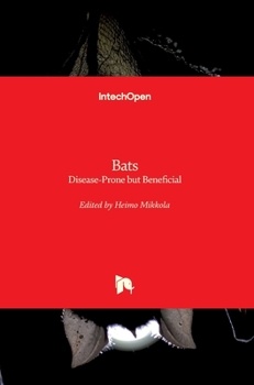 Hardcover Bats: Disease-Prone but Beneficial Book