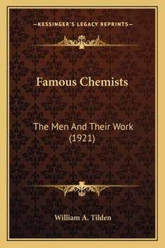 Paperback Famous Chemists: The Men And Their Work (1921) Book