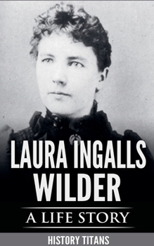Paperback Laura Ingalls Wilder: A Life Story Book