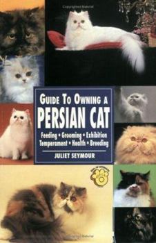 Paperback Guide to Owning a Persian Cat Book