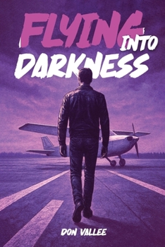 Paperback Flying Into Darkness Book