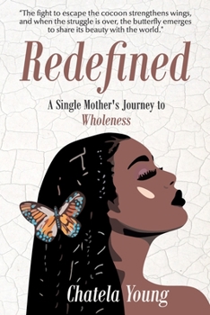 Paperback Redefined: A Single Mother's Journey to Wholeness Book