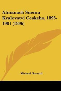 Paperback Almanach Snemu Kralovstvi Ceskeho, 1895-1901 (1896) [Chinese] Book