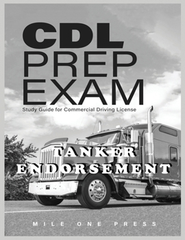 CDL Prep Exam: Tanker Endorsement: Tanker: Tanker