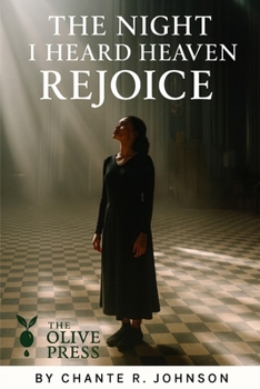 The Night I Heard Heaven Rejoice