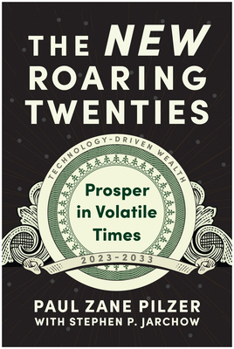 Hardcover The New Roaring Twenties: Prosper in Volatile Times Book