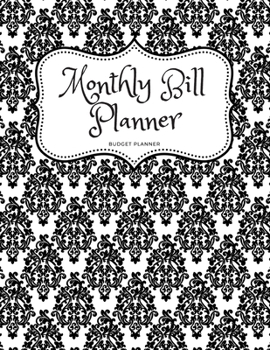 MONTHLY BILL PLANNER Budget Planner: Organizer Daily budgeting & Calendar Expense Tracker Bill Journal Notebook |Monthly Bills book to planning| ... why, accounting ledger book, college planner