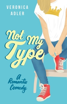 Not My Type: Golden Girls 1 - Book #1 of the Golden Girls