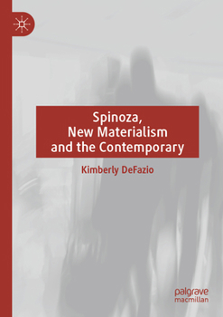 Paperback Spinoza, New Materialism and the Contemporary Book