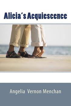 Paperback Alicia's Acquiescence Book