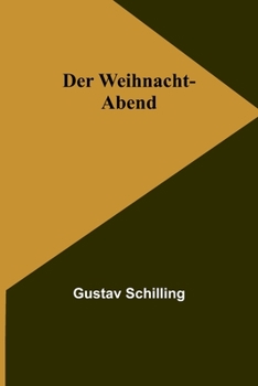 Paperback Der Weihnacht-Abend [German] Book