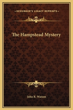 The Hampstead Mystery - Book #1 of the Inspector Crewe