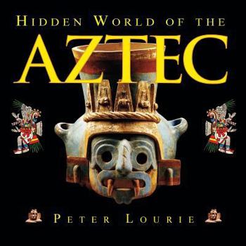 Paperback Hidden World of the Aztec Book