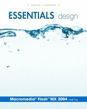 Paperback Essentials for Design Macromedia (R) Flash(tm) MX 2004 Level 2 (Reprint) Book