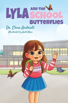 Paperback Lyla And The School Butterflies Book