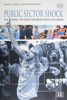Paperback Public Sector Shock: The Impact of Policy Retrenchment in Europe Book