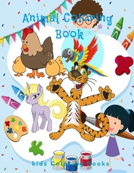 Animal Coloring Book, Kids Coloring Books.: coloring books boys, coloring books children, coloring books for girls, ...