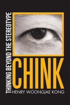 Paperback Chink: Thinking Beyond the Stereotype Book