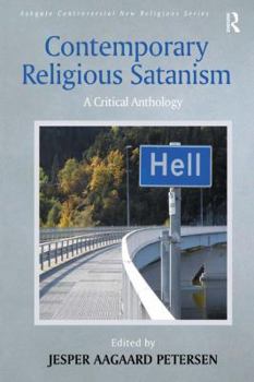 Hardcover Contemporary Religious Satanism: A Critical Anthology Book