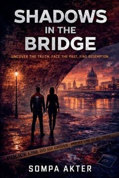 Shadows in the Bridge