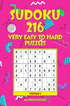Paperback Sudoku: 216 Very Easy to Hard Puzzles Book