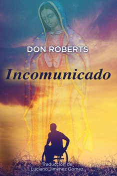 Paperback Incomunicado [Spanish] Book