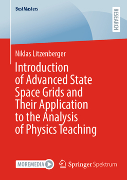 Paperback Introduction of Advanced State Space Grids and Their Application to the Analysis of Physics Teaching Book