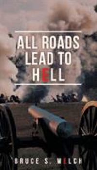 Paperback All Roads Lead to Hell Book