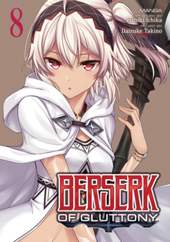 Paperback Berserk of Gluttony (Manga) Vol. 8 Book