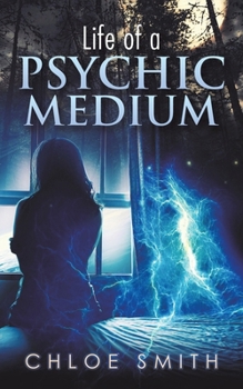 Paperback Life of a Psychic/Medium Book