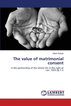 Paperback The value of matrimonial consent Book