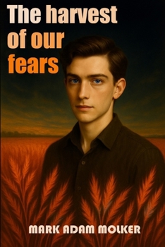 Paperback The Harvest of Our Fears Book