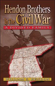 Paperback Hendon Brothers in the Civil War: A Divided Family Book