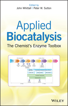 Hardcover Applied Biocatalysis: The Chemist's Enzyme Toolbox Book