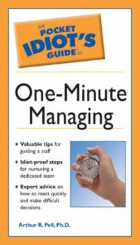 Paperback The Pocket Idiot's Guide to One-Minute Managing Book
