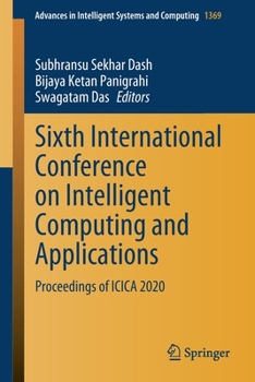 Paperback Sixth International Conference on Intelligent Computing and Applications: Proceedings of Icica 2020 Book