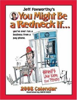 Calendar Jeff Foxworthy's You Might Be a Redneck If... Calendar Book