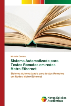 Paperback Sistema Automatizado para Testes Remotos em redes Metro Ethernet [Portuguese] Book