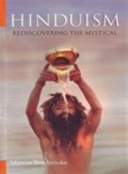 Paperback Hinduism: Rediscovering the Mystical Book