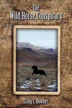 Paperback The Wild Horse Conspiracy Book