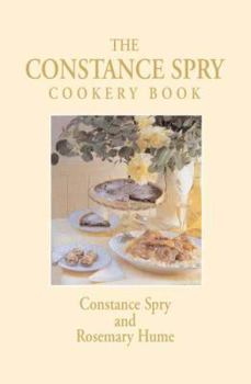 Hardcover The Constance Spry Cookery Book