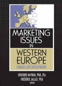 Marketing Issues In Western Europe: Changes And Developments