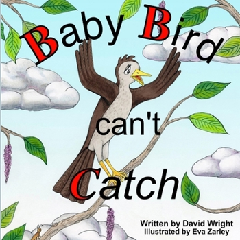Paperback Baby Bird Can't Catch Book