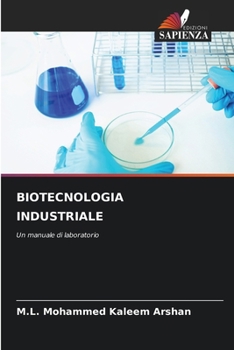 Biotecnologia Industriale (Italian Edition)