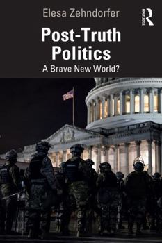 Paperback Post-Truth Politics: A Brave New World? Book