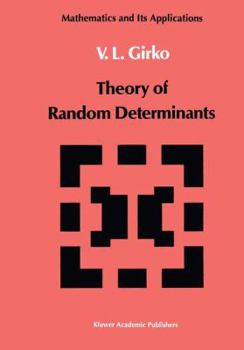 Hardcover Theory of Random Determinants Book